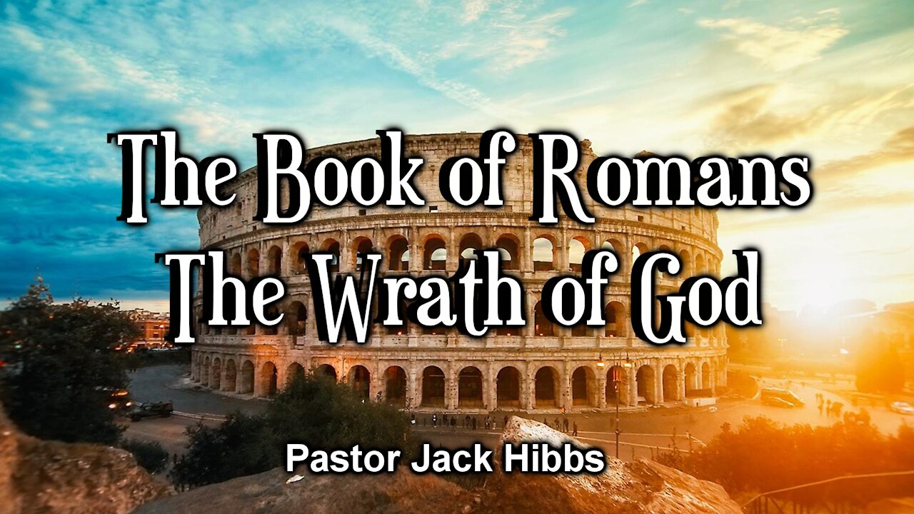 The Book of Romans: The Wrath of God