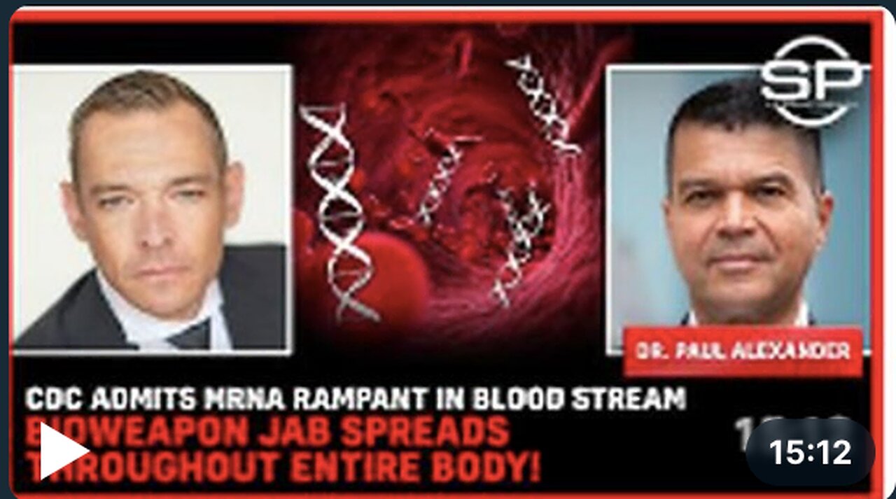 CDC Admits mRNA RAMPANT In Blood Stream Bioweapon JAB Spreads Throughout ENTIRE BODY!