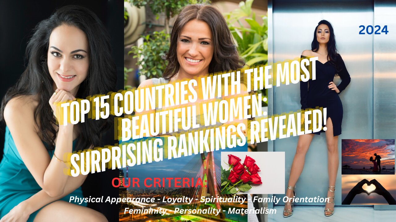 The Most BEAUTIFUL Women in the WORLD (Top 15 Countries)