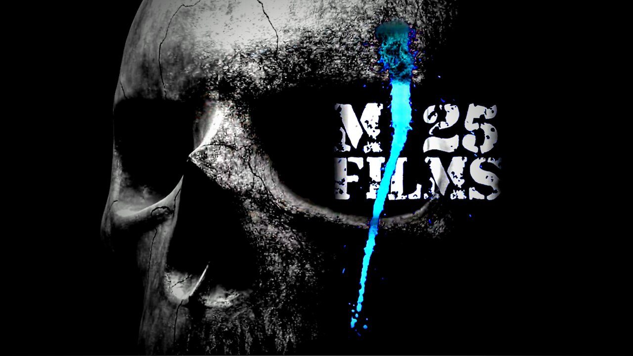 M25Films Channel Trailer (2022) Horror Short films