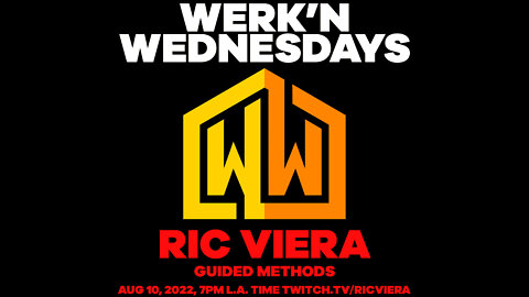 Ric Viera - Werk'n Wednesdays EP 081 - Live House Music (08/10/2022)