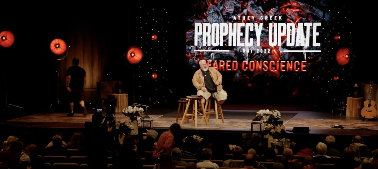 Prophecy Update May 2022 - Seared Conscience - Brett Meador