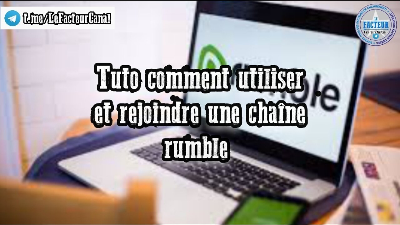 Tuto: comment utiliser et rejoindre une chaîne rumble