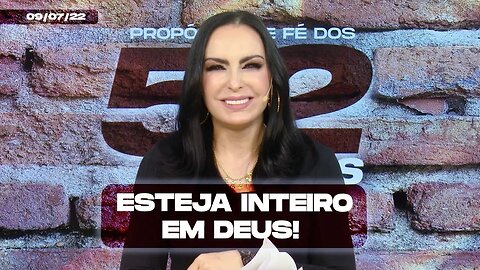 Esteja inteiro em Deus! || Mudança de Vida Hoje