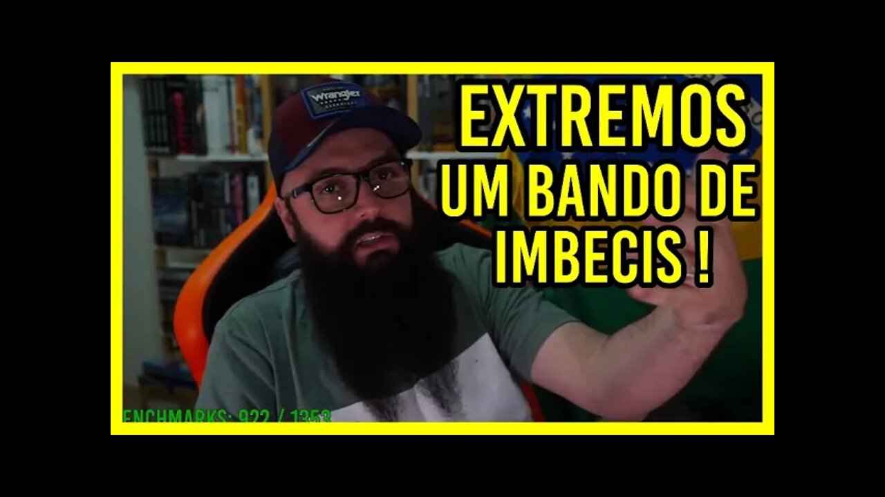 Bandeira da Discórdia ! Nos Extremos Só tem Imbecis !