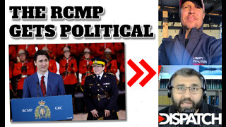 THE RCMP GETS POLITICAL!