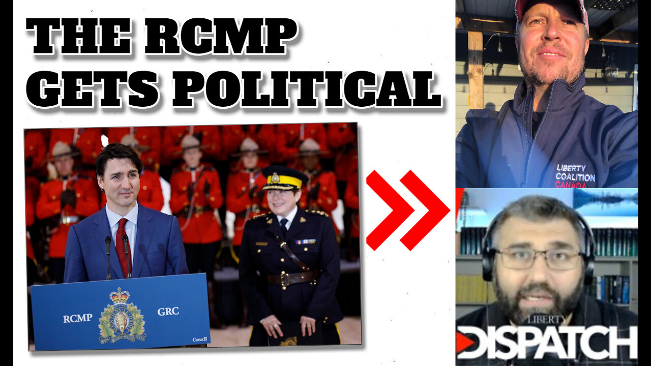 THE RCMP GETS POLITICAL!