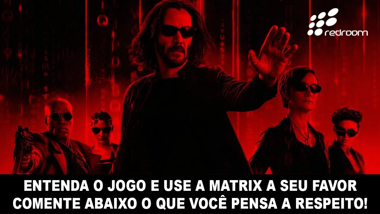 🔴 ENTENDA O JOGO E USE A MATRIX A SEU FAVOR. COMENTE ABAIXO O QUE VOCÊ PENSA A RESPEITO!