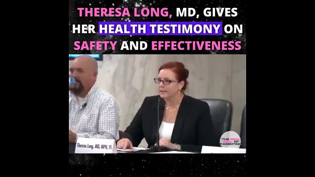 Theresa Long, MD, gives her health testimony on safety and effectiveness.