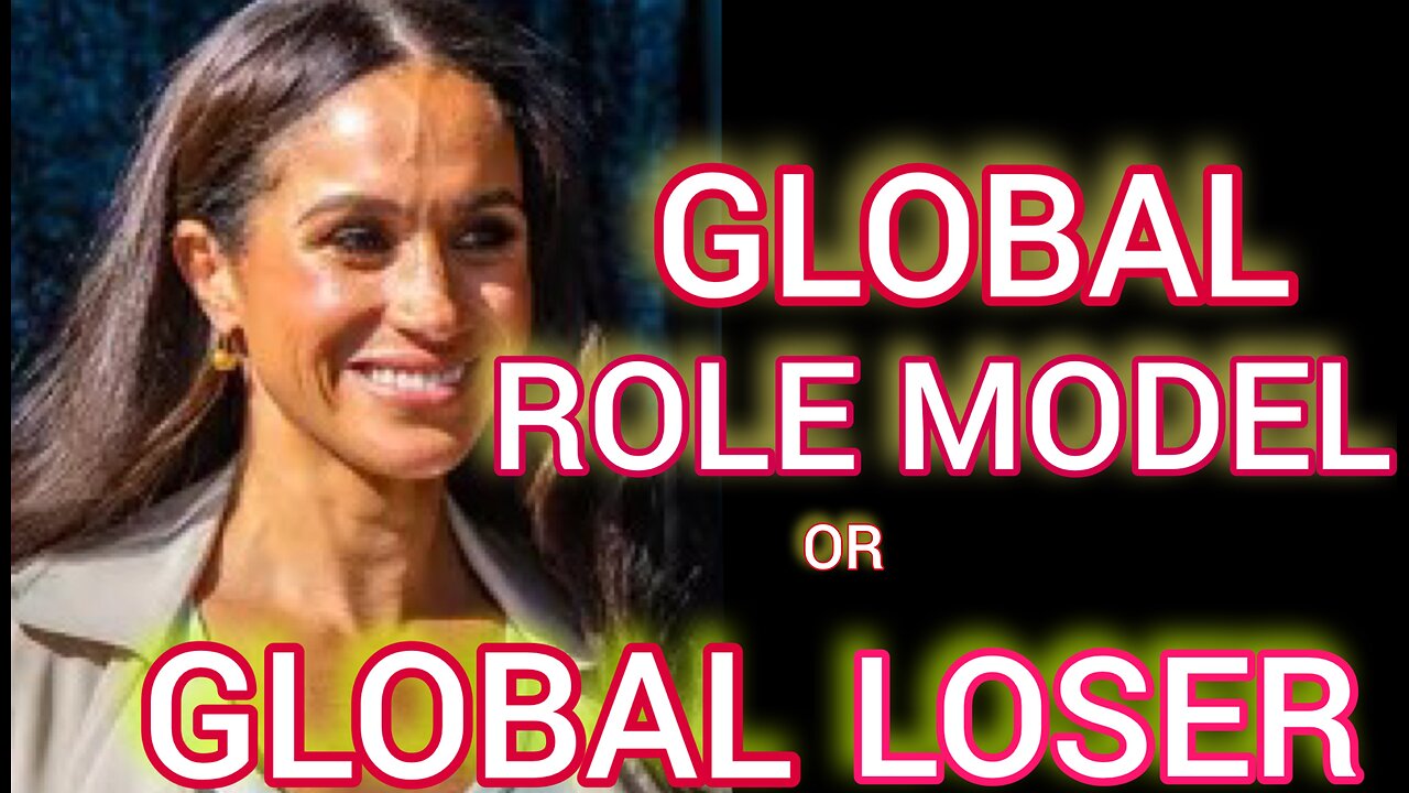 Is Meghan Markle a Role Model or a Global Failure?