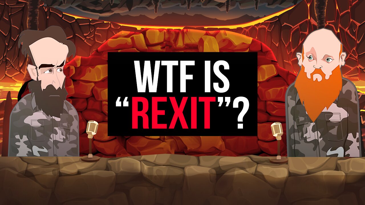 WTF IS "REXIT"? ||BUER BITS||