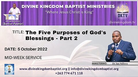 The Five Purposes of God's Blessings - Part 2 (05/10/22)