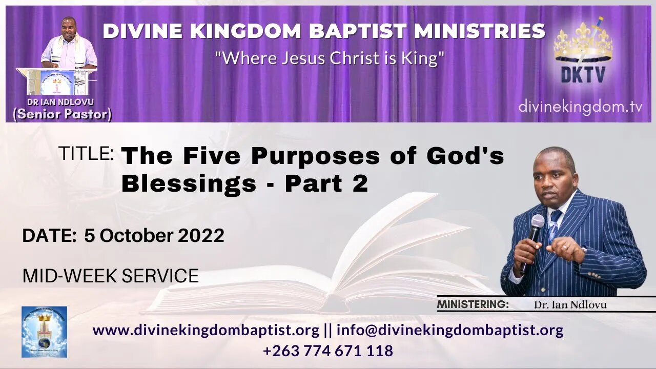 The Five Purposes of God's Blessings - Part 2 (05/10/22)