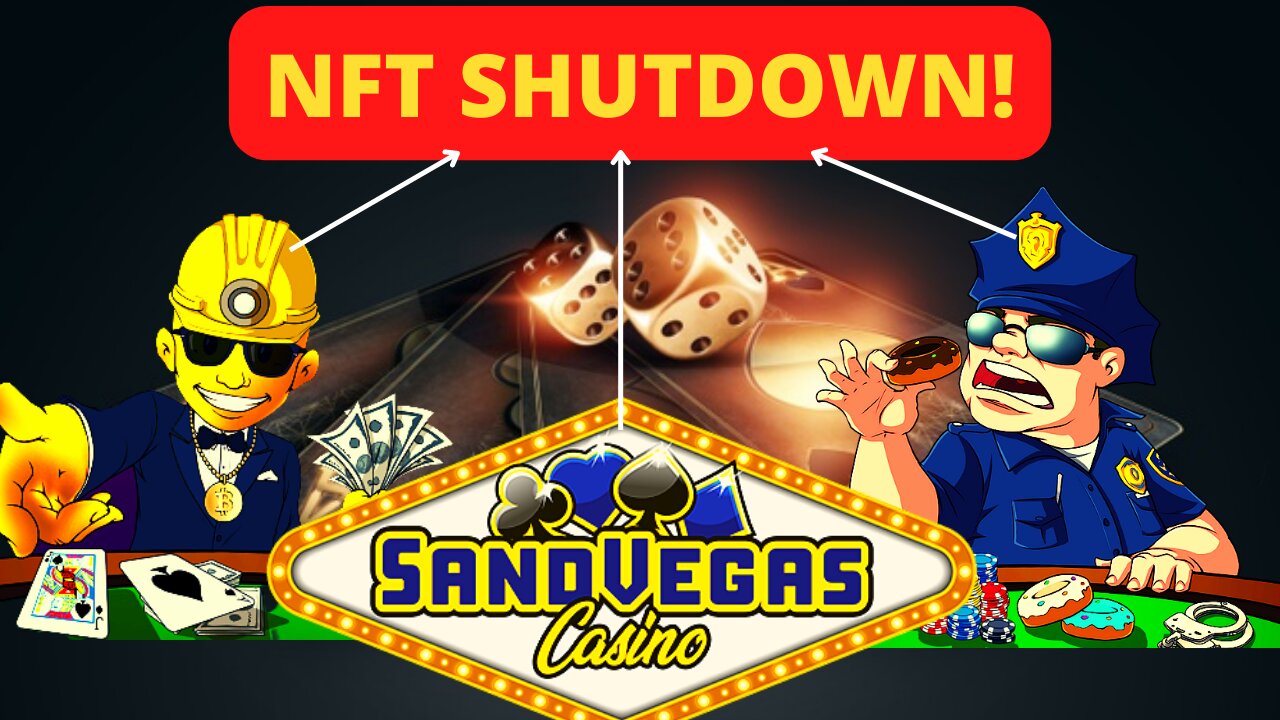 Sands Vegas Virtual Casino Has Been Ordered To Shut Down B/C Of NFT Sales!