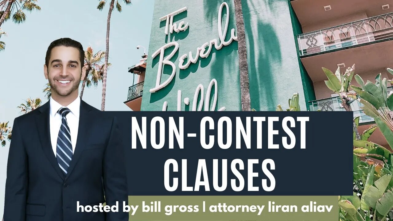 Non-Contest Clauses | with Attorney Liran Aliav