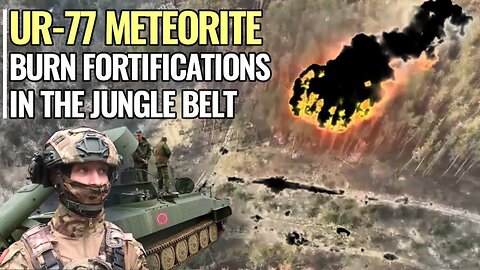 UR-77 Meteorite of Russian Brave Group neutralized Ukrainian positions in Kremennaya forest