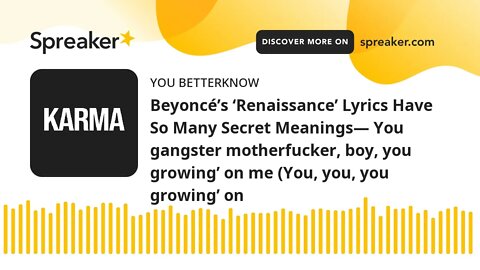 Beyoncé’s ‘Renaissance’ Lyrics Have So Many Secret Meanings— You gangster motherfucker, boy, you gr