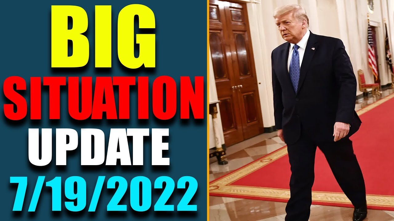 BIG SITUATION OF TODAY VIA JUDY BYINGTON & RESTORED REPUBLIC UPDATE AS OF JULY 19, 2022