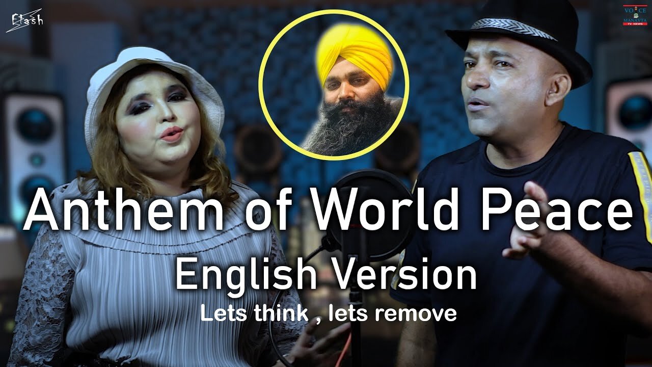 Anthem of World Peace - (Why Man Become) - English Version - Faisal Jani - Sana Khan - Meghraj Singh