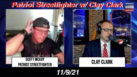 11.9.21 Patriot Streetfighter Interview w/ Clay Clark