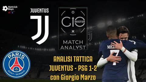 JUVENTUS - PSG : ANALISI TATTICA con Giorgio Marzo