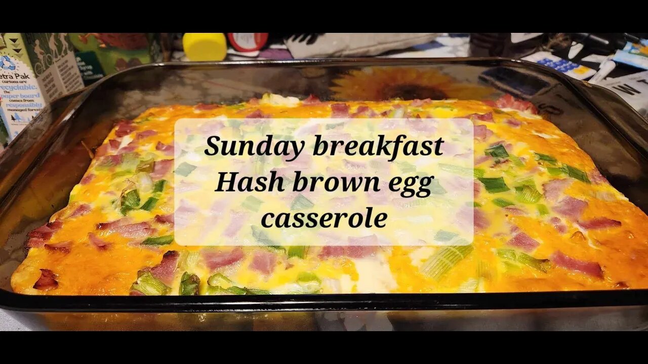 Sunday breakfast Hashbrown egg casserole