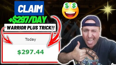 Claim +$297.44/Day With Warrior Plus (EASY Trick To Make Money Online FOR NEWBIES) #shorts