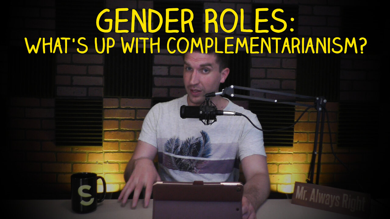 Gender Roles: What is Complementarianism?