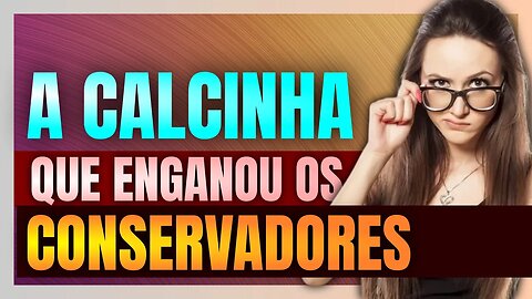 CONSERVADORES sem ESTRATÉGIA divulgam gratuitamente marca de CALCINHAS PARA TRANS