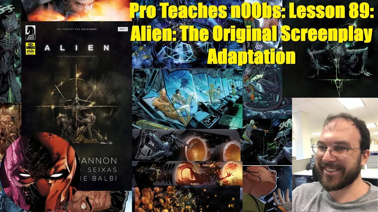 Pro Teaches n00bs: Lesson 89: Alien: The Original Screenplay Adaptation