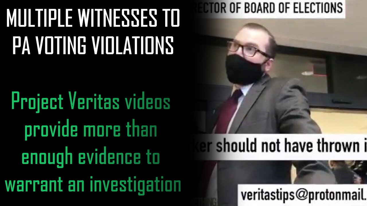 MULTIPLE WITNESSES TO PA VOTING VIOLATIONS