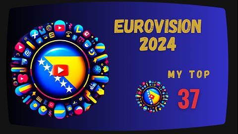 Eurovision 2024 // My Top 37 // Eurosong 2024 - ESC24