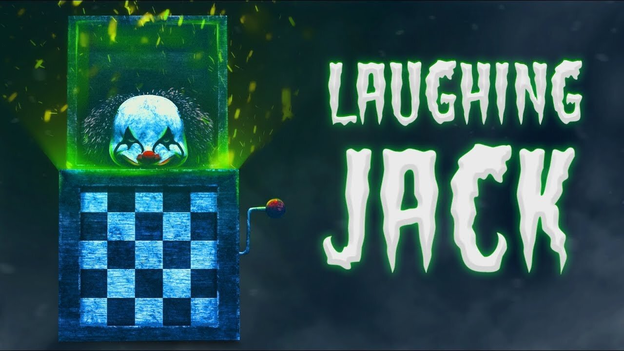 Laughing Jack - Explained