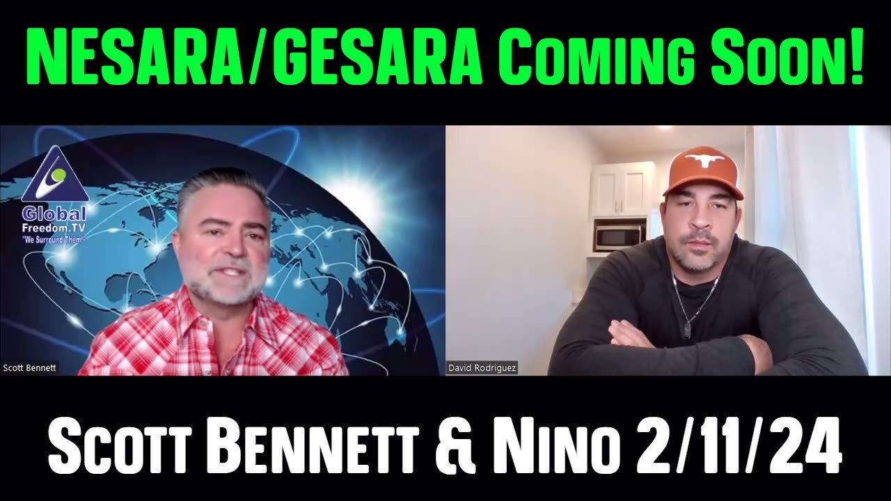 Scott Bennett & Nino BOMBSHELL: NESARA/GESARA Coming Soon!