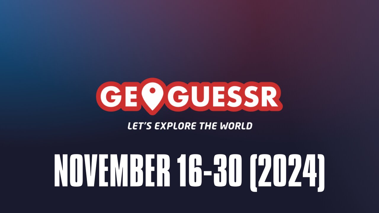 GeoGuessr Daily Challenge Livestream - November Edition 🌍 (16th - 30th)