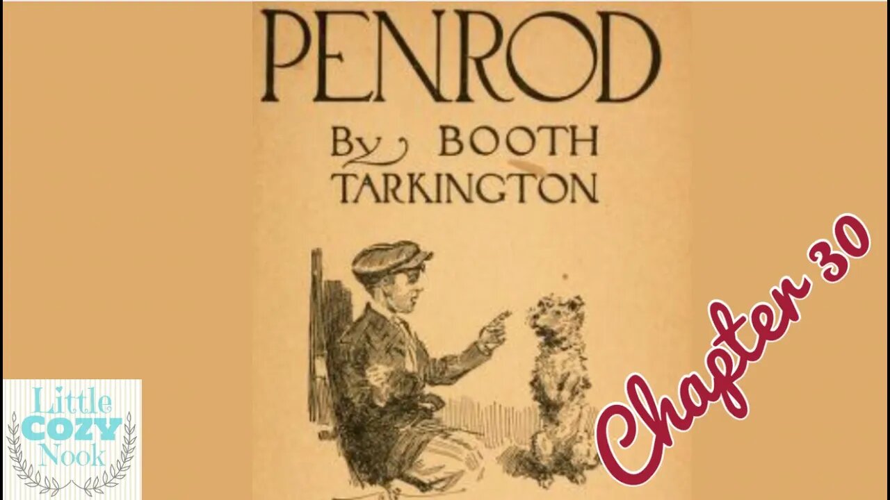 Penrod Chapter 30 AUDIOBOOK