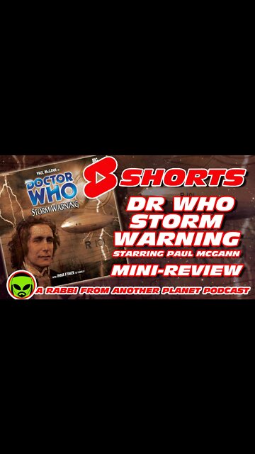 #Shorts Doctor Who: Storm Warning by Big Finish Starring Paul McGann and India Fisher Mini Review