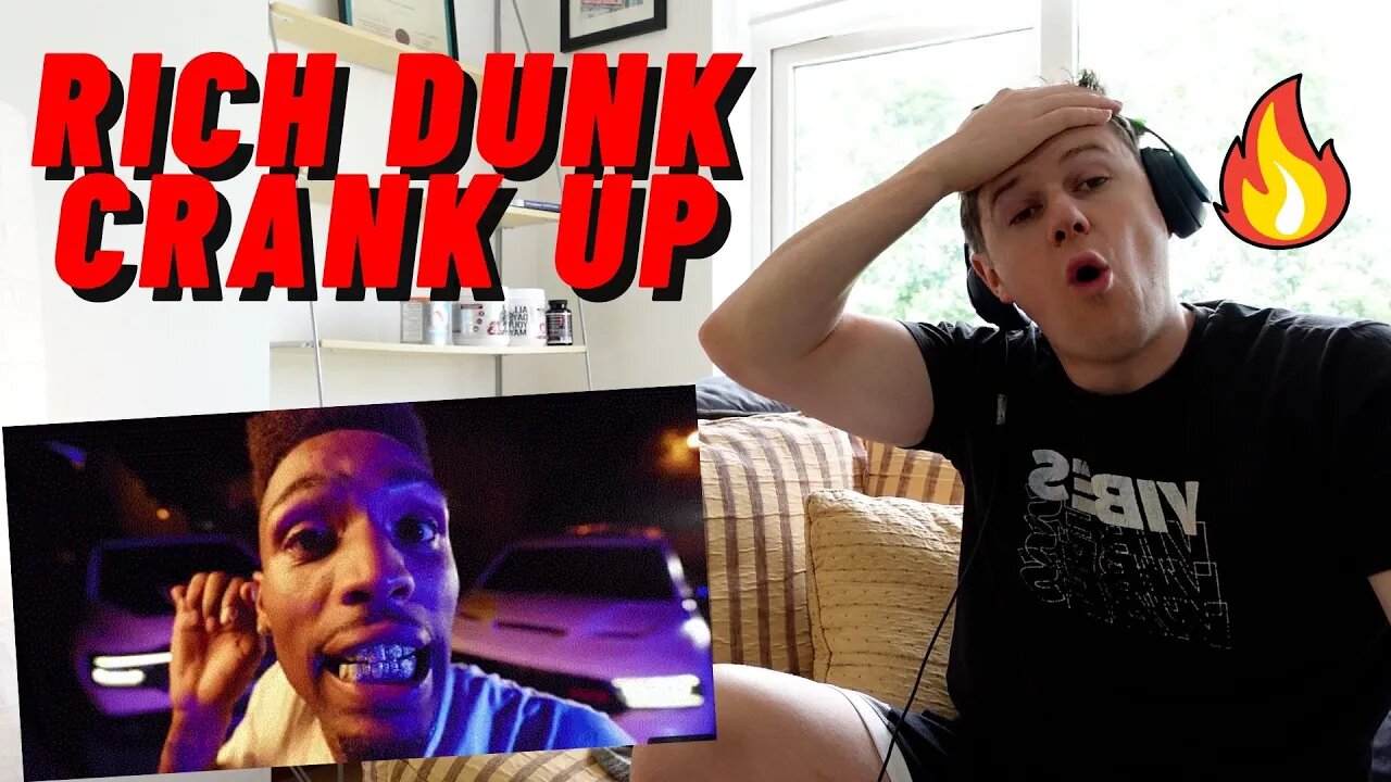 Rich Dunk Crank Up Official Video((IRISH GUY REACTS!!))