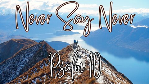 Never Say Never - Pastor Jeremy Stout