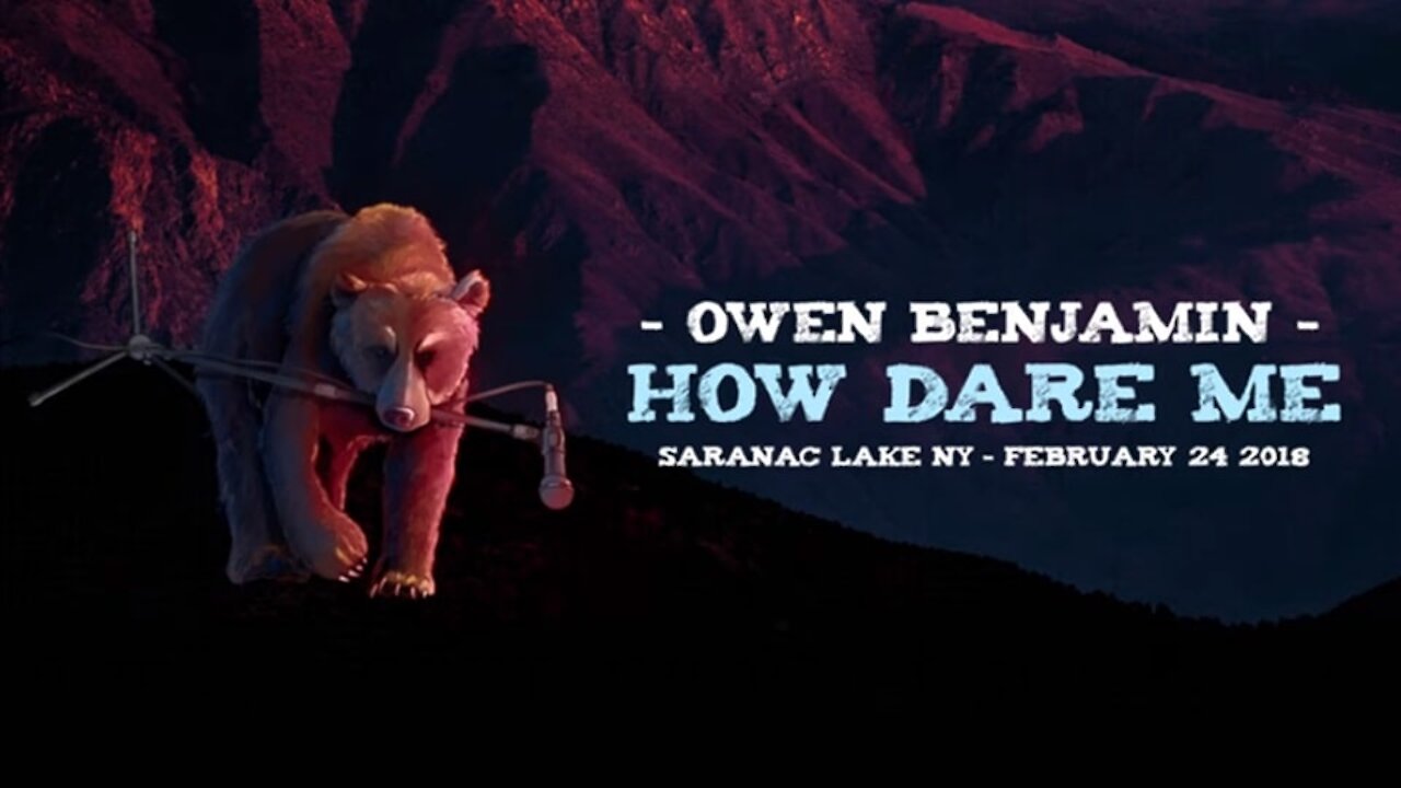 Owen Benjamin | How Dare Me (Full Special)