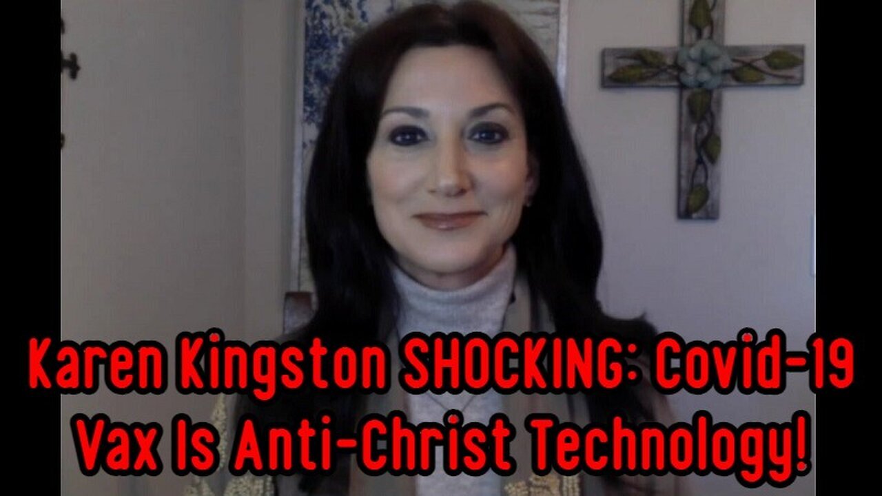 Karen Kingston SHOCKING: Covid-19 Vax Is Anti-Christ Technology 1/29/24..