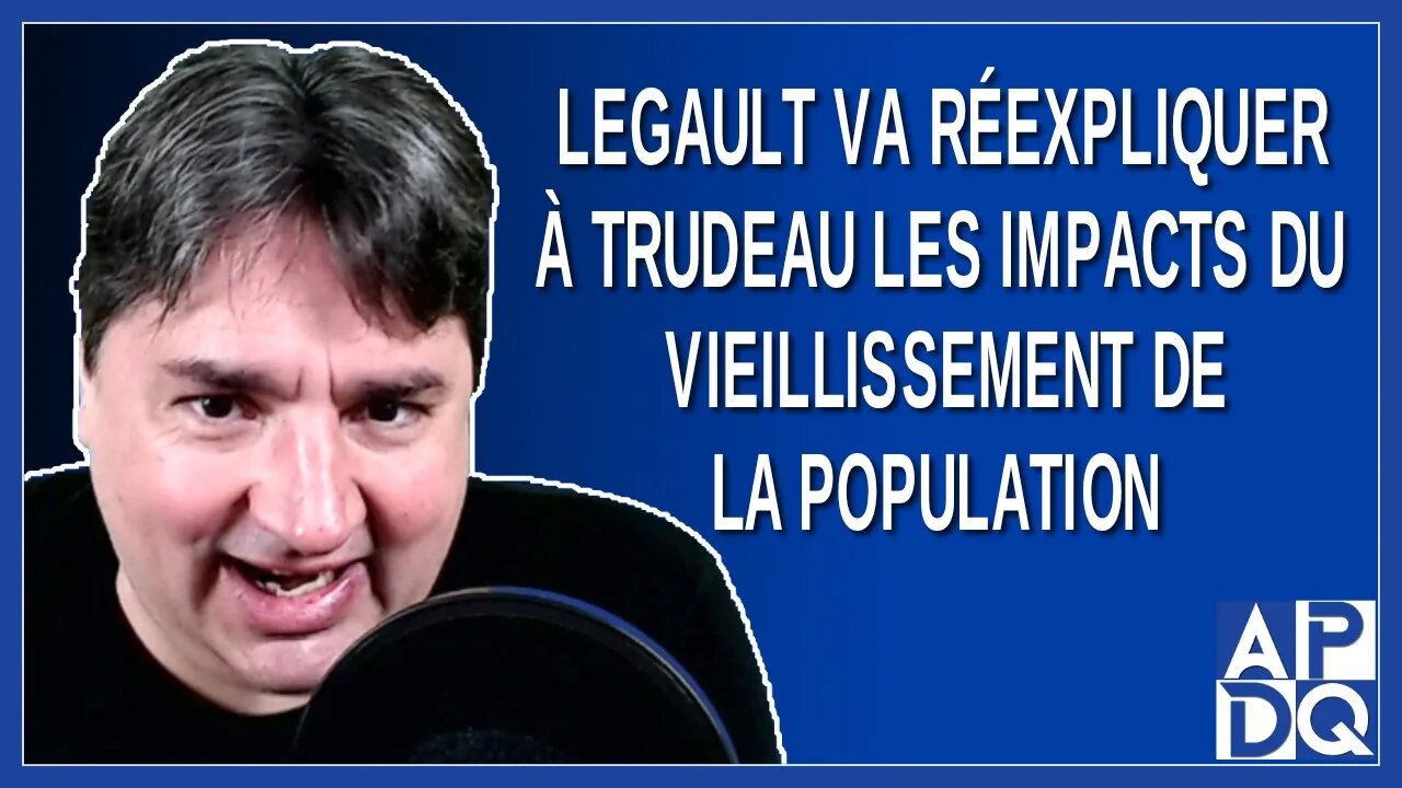 Legault va réexpliquer à Trudeau les impacts du vieillissement de la population.