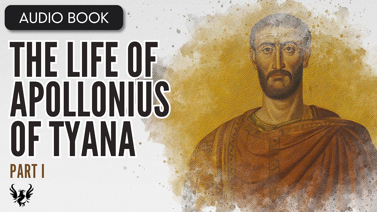 📖 The Life of Apollonius of Tyana ❯ AUDIOBOOK Part 1 of 9 📚