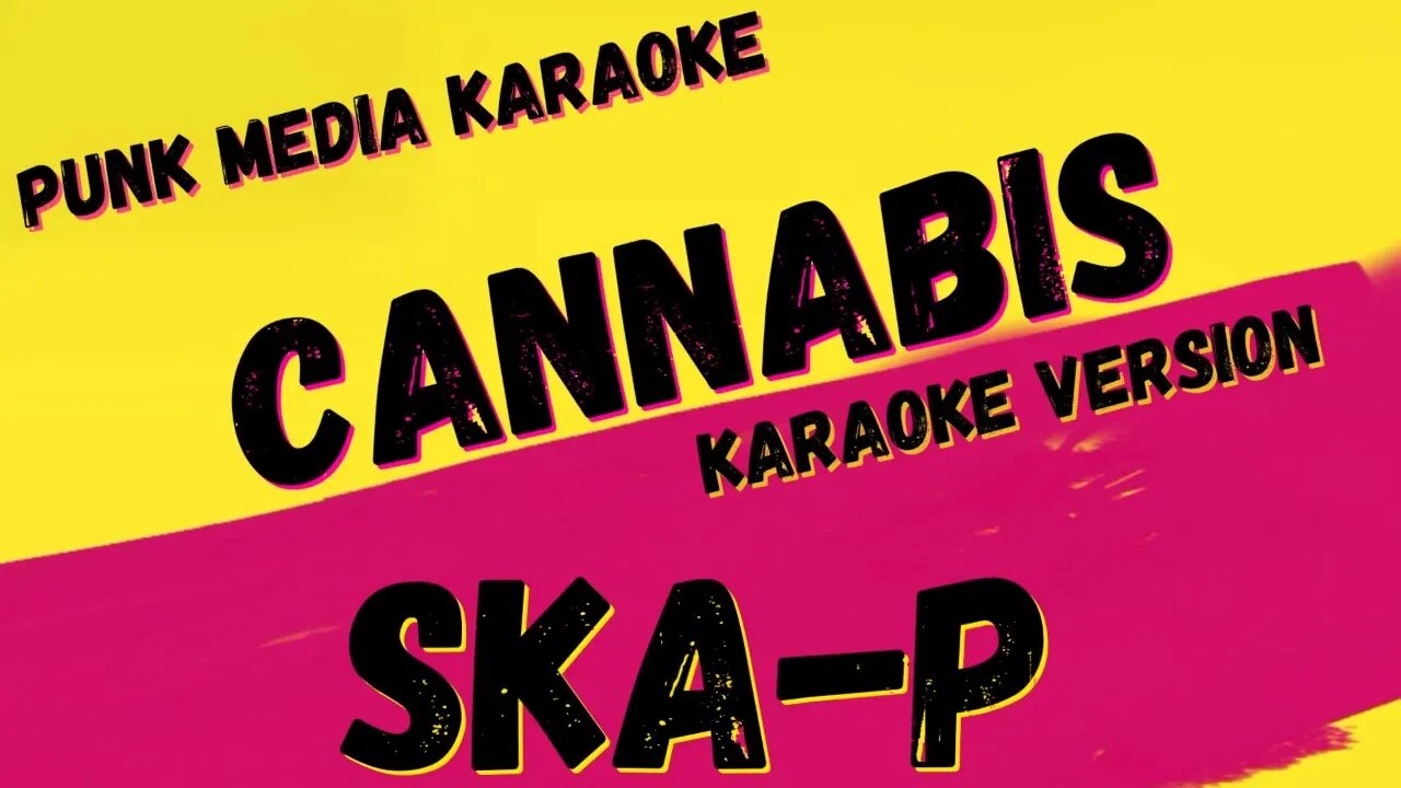 SKA-P ✴ CANNABIS ✴ KARAOKE INSTRUMENTAL ✴ PMK