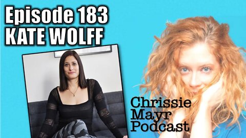 CMP 183 - Kate Wolff - Healing through Humor, Cancelled for Rapping, Going Deep on Stage