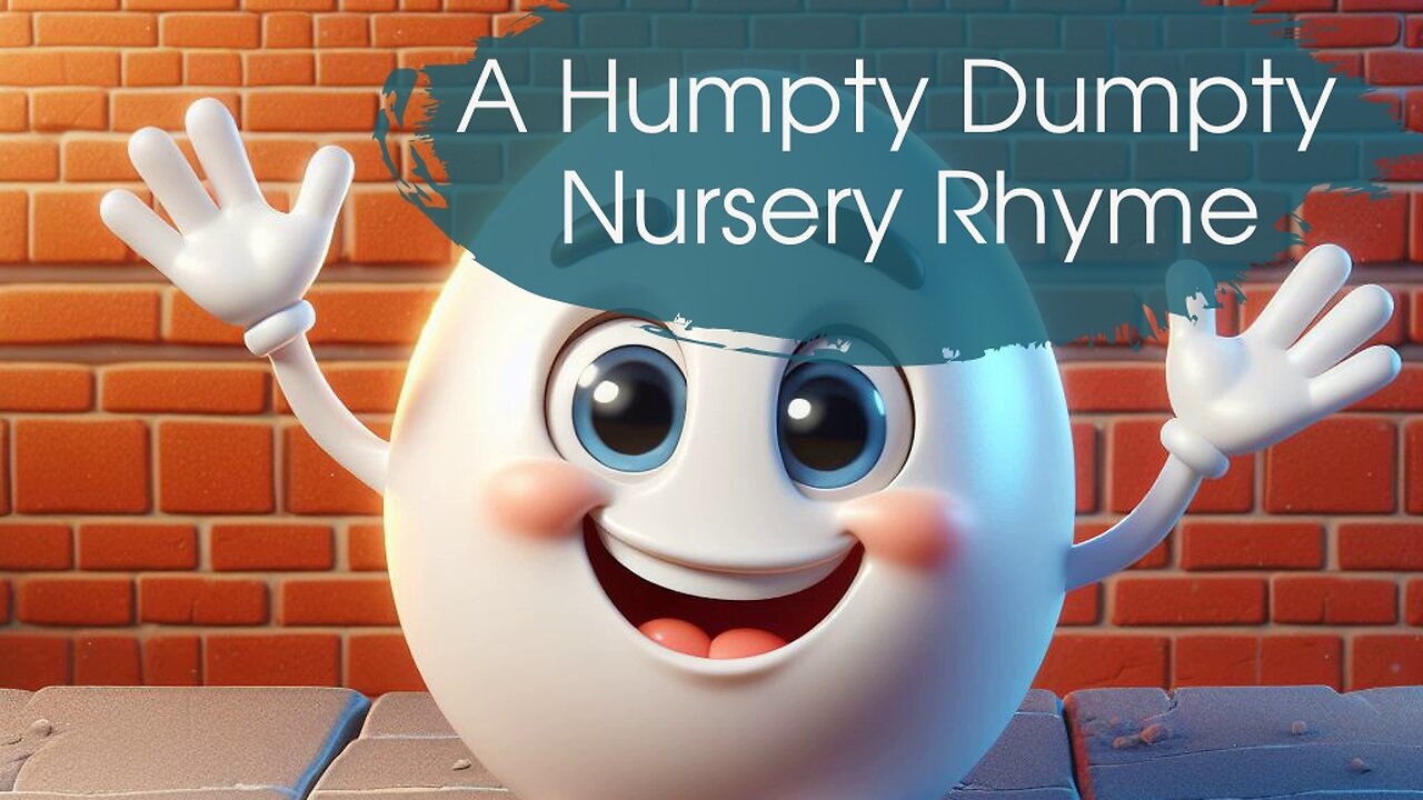 Humpty Dumpty | A Fun and Heartwarming Story for Kids