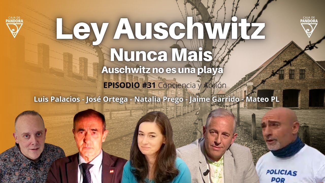 Ley Auschwitz - Nunca Mais con Jaime Garrido, José Ortega, Natalia Prego, Mateo PL