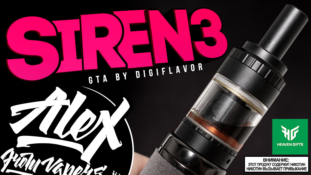 ВСЯ ПРАВДА ПРО SIREN V3 GTA by Digiflavor from Heavengifts l Alex VapersMD review