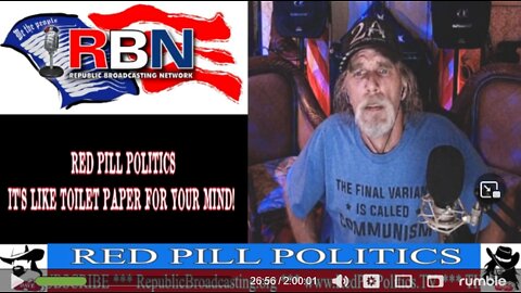 Red Pill Politics (7-9-22) – Weekly RBN Broadcast