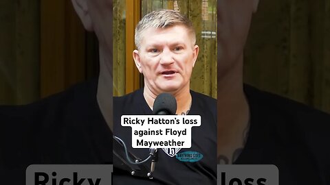 Ricky Hatton’s loss against Floyd Mayweather